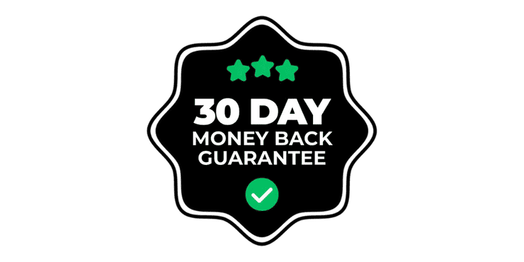 30 Day Money Back Guarantee
